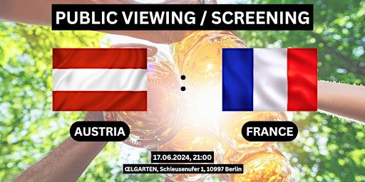 Public Viewing/Screening: Austria vs. France | ŒLGARTEN