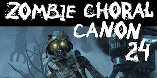 Zombie Choral Canon 24 | Concordia University of Edmonton