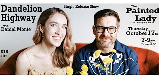 Dandelion Highway single release party for "Home" | The Painted Lady