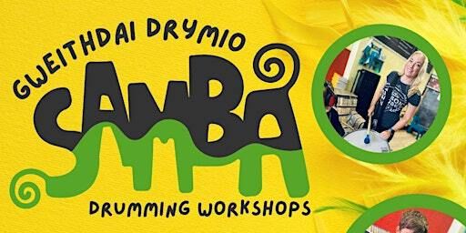 Gweithdai Drymio Samba | Gartholwg Lifelong Learning Centre
