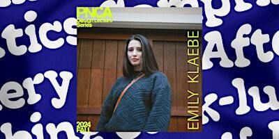 PNCA Design Lecture Series: Emily Klaebe | Pacific Northwest College of Art