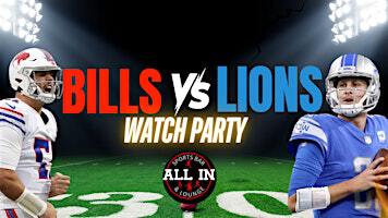 Buffalo Bills Vs Detriot Lions Watch Party | ALL IN Sports Bar & Lounge