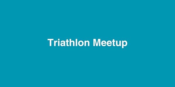 Triathlon Meetup - Hamilton | Hamilton