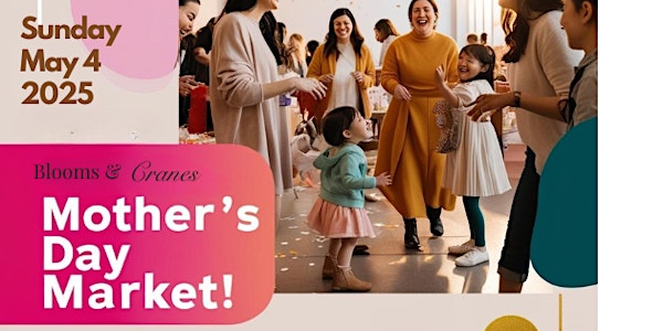 Mother's Day Market: Blooms & Cranes | Miller Park Elementary
