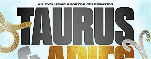 Taurus & Aries RoofTop party | 800 N Wolfe St