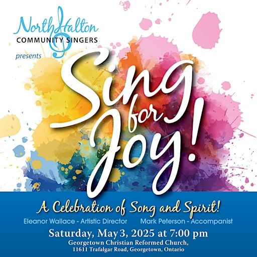 Sing for Joy! | Christian Reformed Church Georgetown, Trafalgar Road, Georgetown, ON, Canada