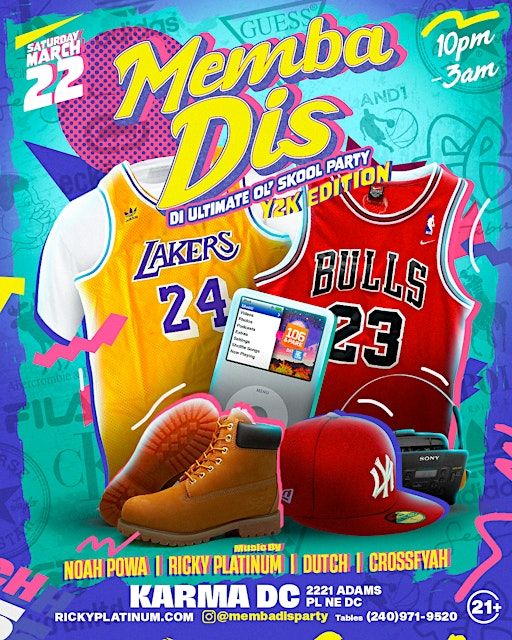 MEMBA DIS "DI ULTIMATE OL'SKOOL PARTY!" Y2K EDITION | Karma DC Live Music Venue