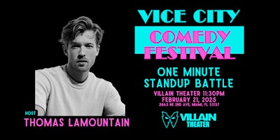 Vice City Comedy Festival Presents Lord of Laughs at Villain Theater | Villain Theater