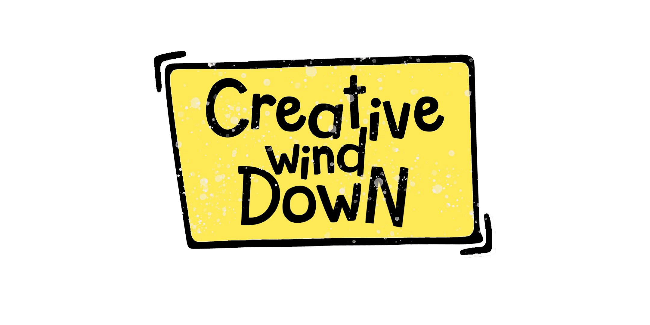 Creative Wind Down | St Giles Church