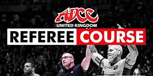 ADCC UK Referee Course | Sports Connexion Leisure Club & Venue