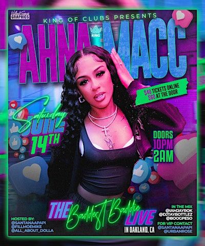 AHNA MAC THE BADDEST BADDIE IN OAKLAND POWERED BY KINGS OF CLUBS | 2820 Havenscourt Blvd