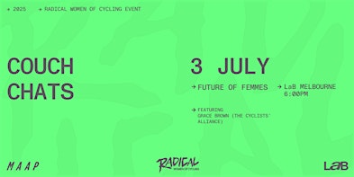 Radical Women of Cycling: Melbourne [Couch Chats] | MAAP LaB Melbourne
