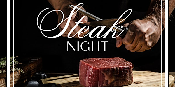 Steak Night | The Lawrence