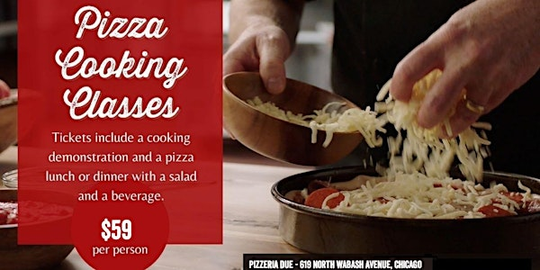Deep Dish Pizza Classes with Pizzeria UNO | Pizzeria Due