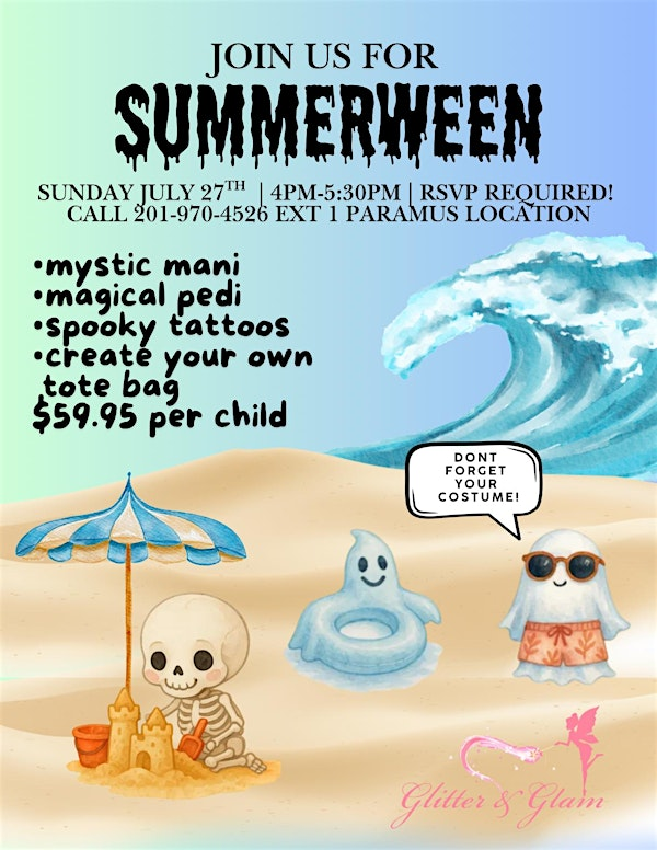 Summerween at Glitter & Glam Paramus! | Glitter & Glam