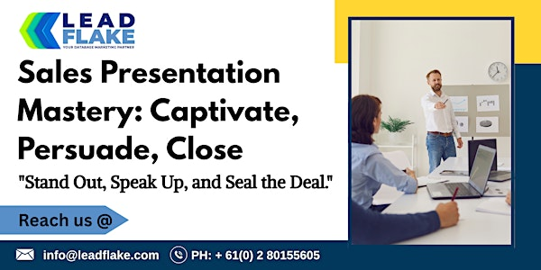 Sales Presentation Mastery  Workshop in  Singapore | For venue details, reach us at info@leadflake.com