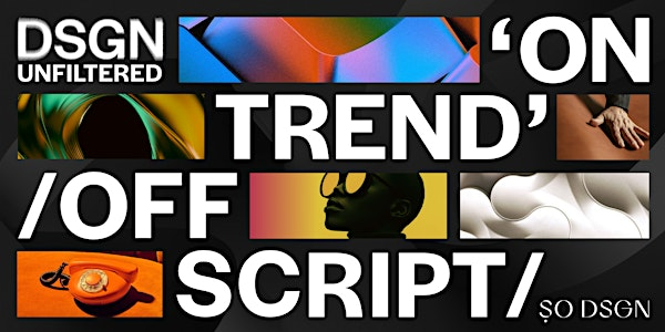 DSGN Unfiltered: On Trend, Off Script | Montauk Sofa