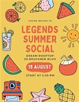 2025 Legends Summer Social (21+ ONLY) | 20 Bruckner Blvd