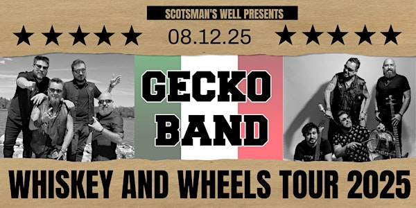 GECKO BAND W&W TOUR 2025 IN CALGARY AUGUST 12th | Scotsman's Well