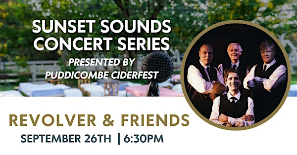 Sunset Sounds Presents: Revolver and Friends | Puddicombe Estate Winery