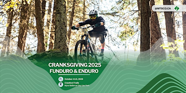 2025 Cranksgiving Funduro & Enduro | Myra-Bellevue Provincial Park Day Use Area