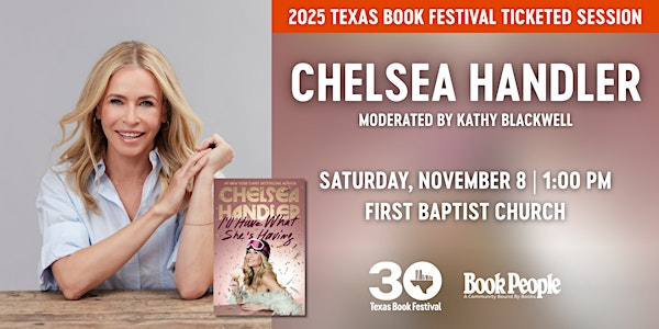 Texas Book Festival and BookPeople Present: Chelsea Handler | First Baptist Church of Austin