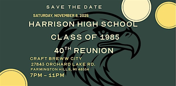 Harrison High School Class of 1985 - 40th Reunion | Craft Breww City