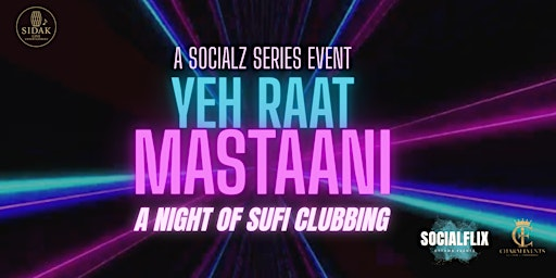 Yeh Raat Mastaani - SUFI CLUBBING in OTTAWA | 501 Hazeldean Rd
