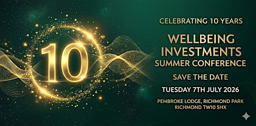 Wellbeing Investments 10 Year Anniversary & Summer Conference 2026 | Pembroke Lodge