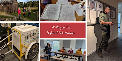 Writing Workshops: Storylands Sessions at the Highland Folk Museum | Highland Folk Museum