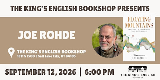 Joe Rohde | Floating Mountains: The Art of Imagining the Impossible | The King's English Bookshop