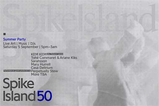 Spike Island 50 Summer Party | Spike Island Artspace Ltd