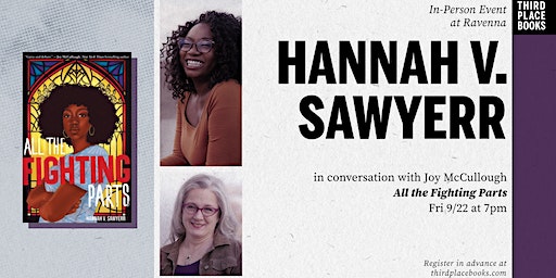 Hannah V. Sawyerr with Joy McCullough — 'All the Fighting Parts' | Third Place Books