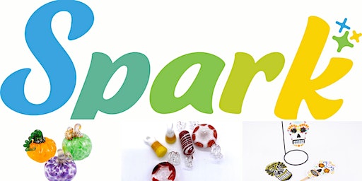 Spark Workshop Friday 10/27/2023 | SiNaCa Studios - School of Glass and Gallery