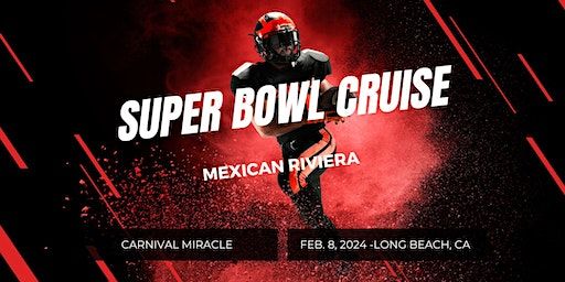 Super Bowl Cruise 2024 | Carnival Cruise Lines