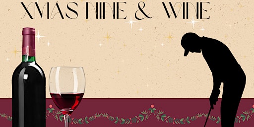 Christmas Nine and Wine - Mill Green | The Club at Mill Green