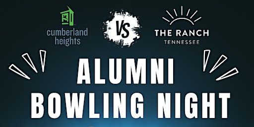 Alumni Bowling- Cumberland Heights Vs. The Ranch | Strike & Spare Family Fun Center, Old Lebanon Road, Donelson, Nashville, TN, USA