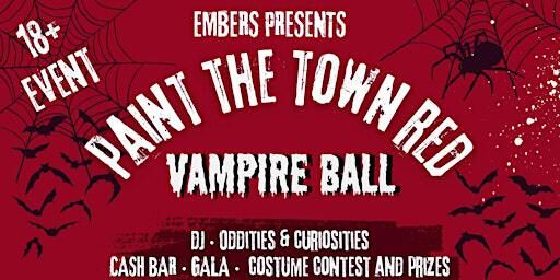 Paint the Town Red Vampire Ball | eMbers