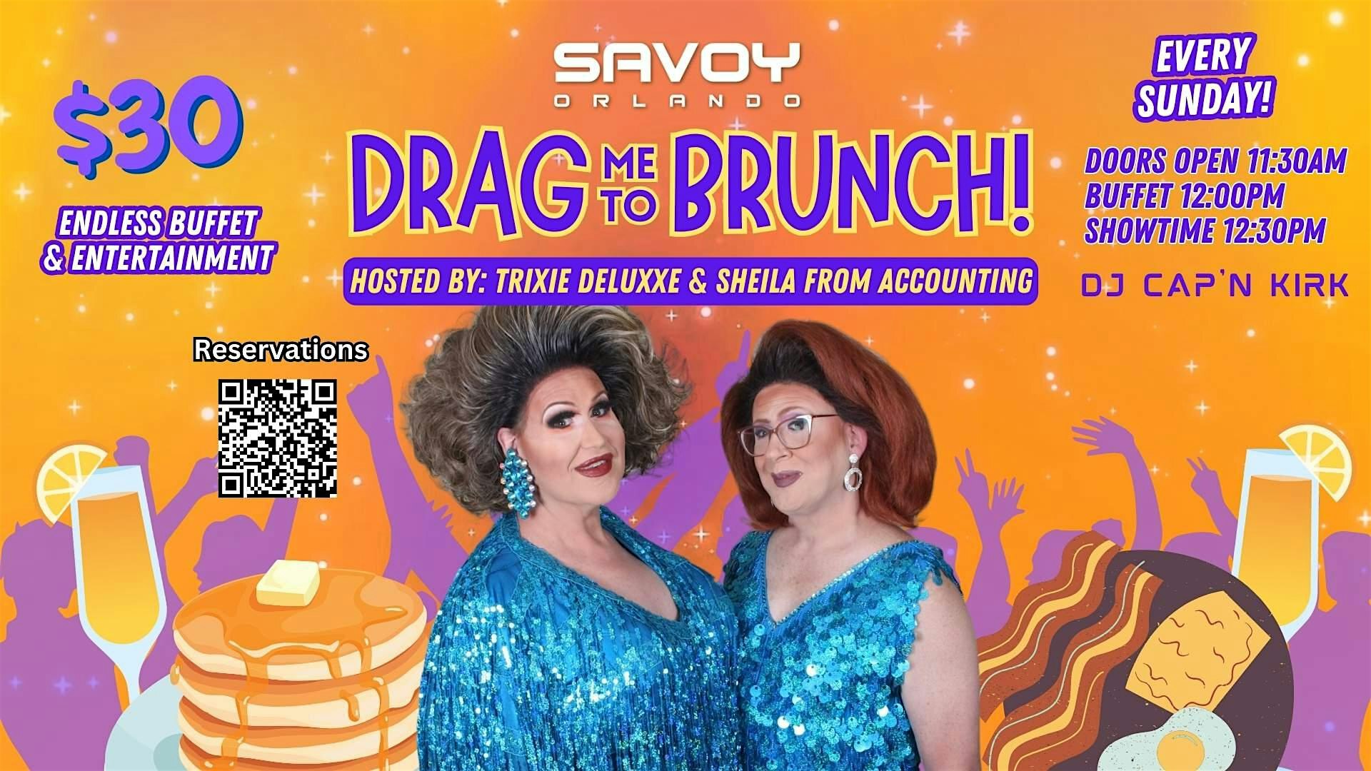 Drag Me To Brunch PRIDE Recovery Savoy Orlando Tickets, Dates