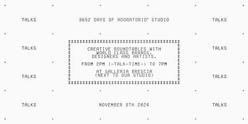 Adoratorio 10th Birthday Bash - Talks | Galleria Brescia