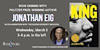 Book Signing with Pulitzer Prize-Winning Author Jonathan Eig | Bookstore1Sarasota