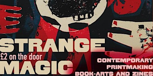 Strange Magic Contemporary Print Fair | Lewes Town Hall