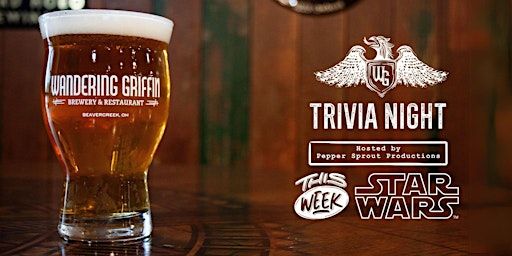 THEMED TRIVIA: Star Wars | The Wandering Griffin | Wandering Griffin Brewery & Restaurant, Presidential Drive, Beavercreek, OH, USA