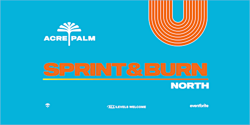 ACRE PALM : Sprint & Burn (north) Launch session | Lee Valley Athletics Centre
