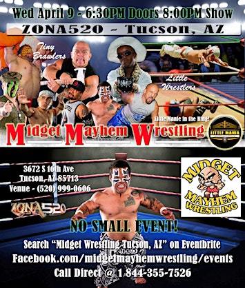 Midget Mayhem Wrestling Rips Through the Ring! Tucson AZ (All-Ages) | ZONA 520