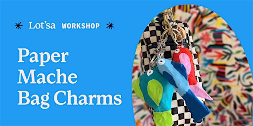 Paper Mache Bag Charms | Lot'sa