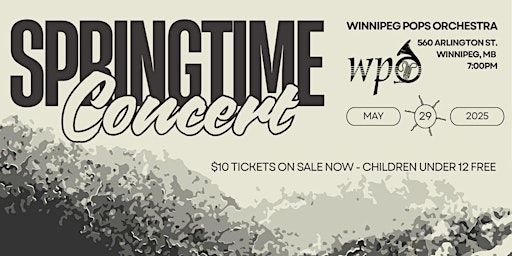 Winnipeg Pops Orchestra - Springtime Concert 2025 | Lutheran Church of the Cross