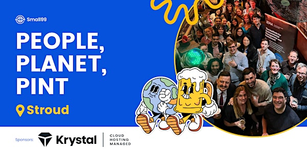 Stroud - Small99's People, Planet, Pint™: Sustainability Meetup | Stroud Brewery & Taproom
