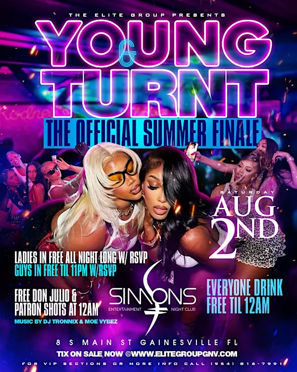 YOUNG & TURNT … THE OFFICIAL SUMMER FINALE | SIMONS NIGHT CLUB