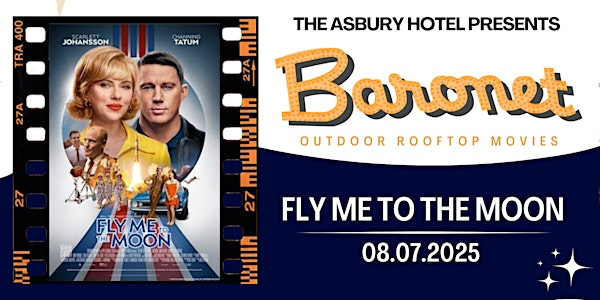 "Fly Me To The Moon" | Baronet Rooftop